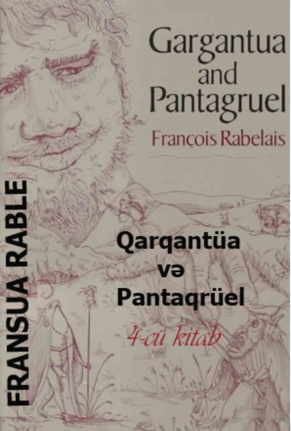 Обложка книги «Qarqantüa və Pantaqrüel 4-cü kitab»