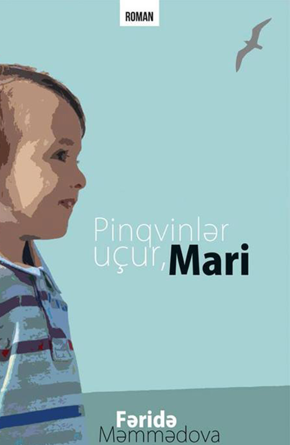 Обложка книги «Pinqvinlər uçur, Mari»