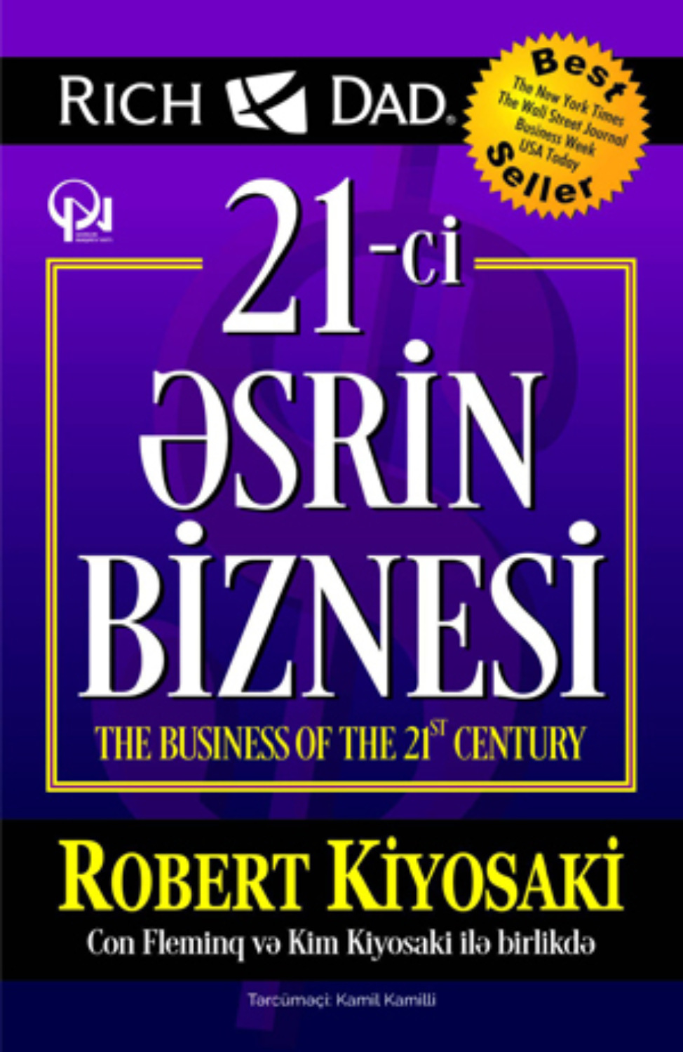 Обложка книги «Con Fleminq və Kim Kiyosaki ilə birlikdə 21-ci ƏSRİN BİZNESİ»