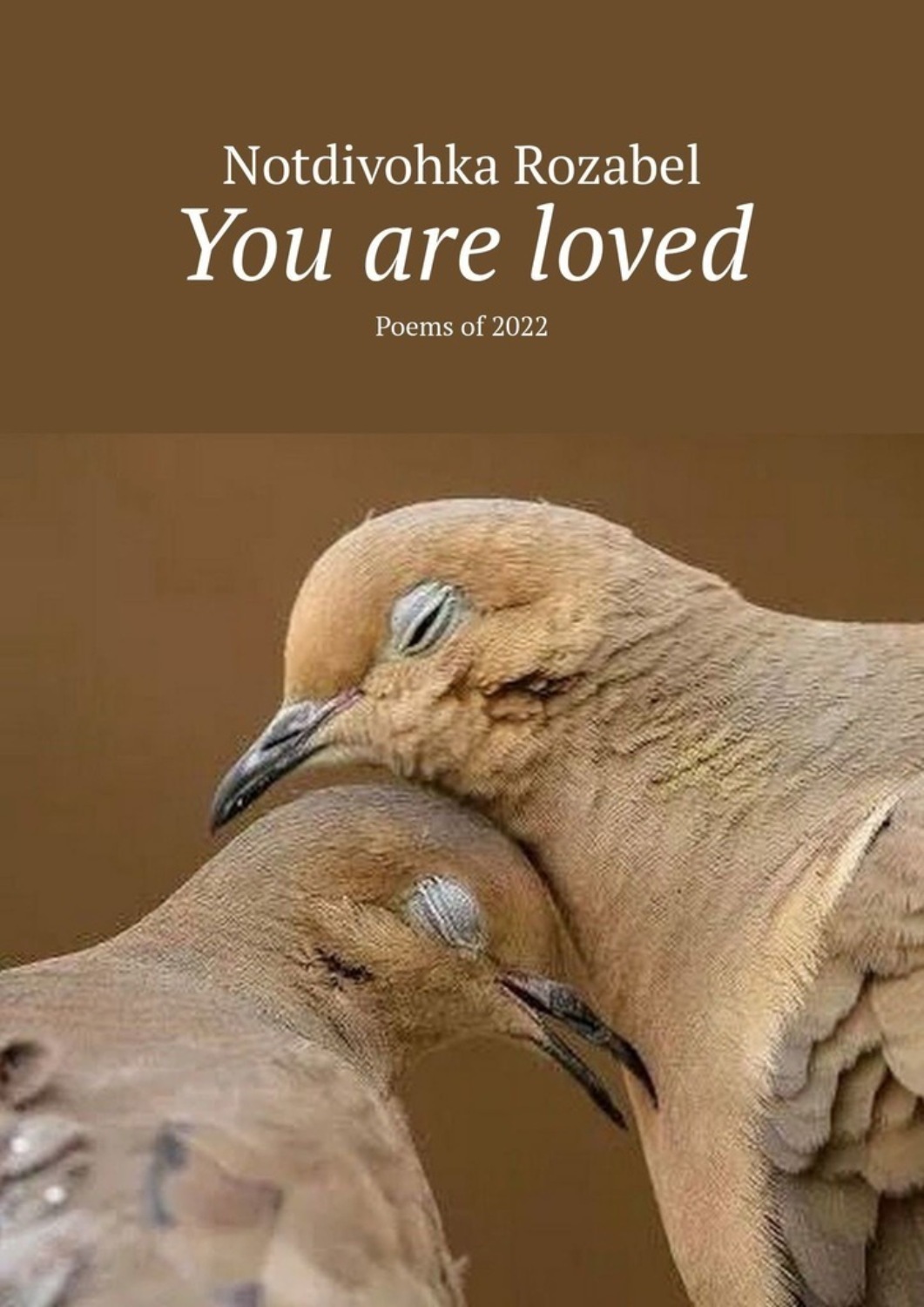 Обложка книги «You are loved. Poems of 2022»
