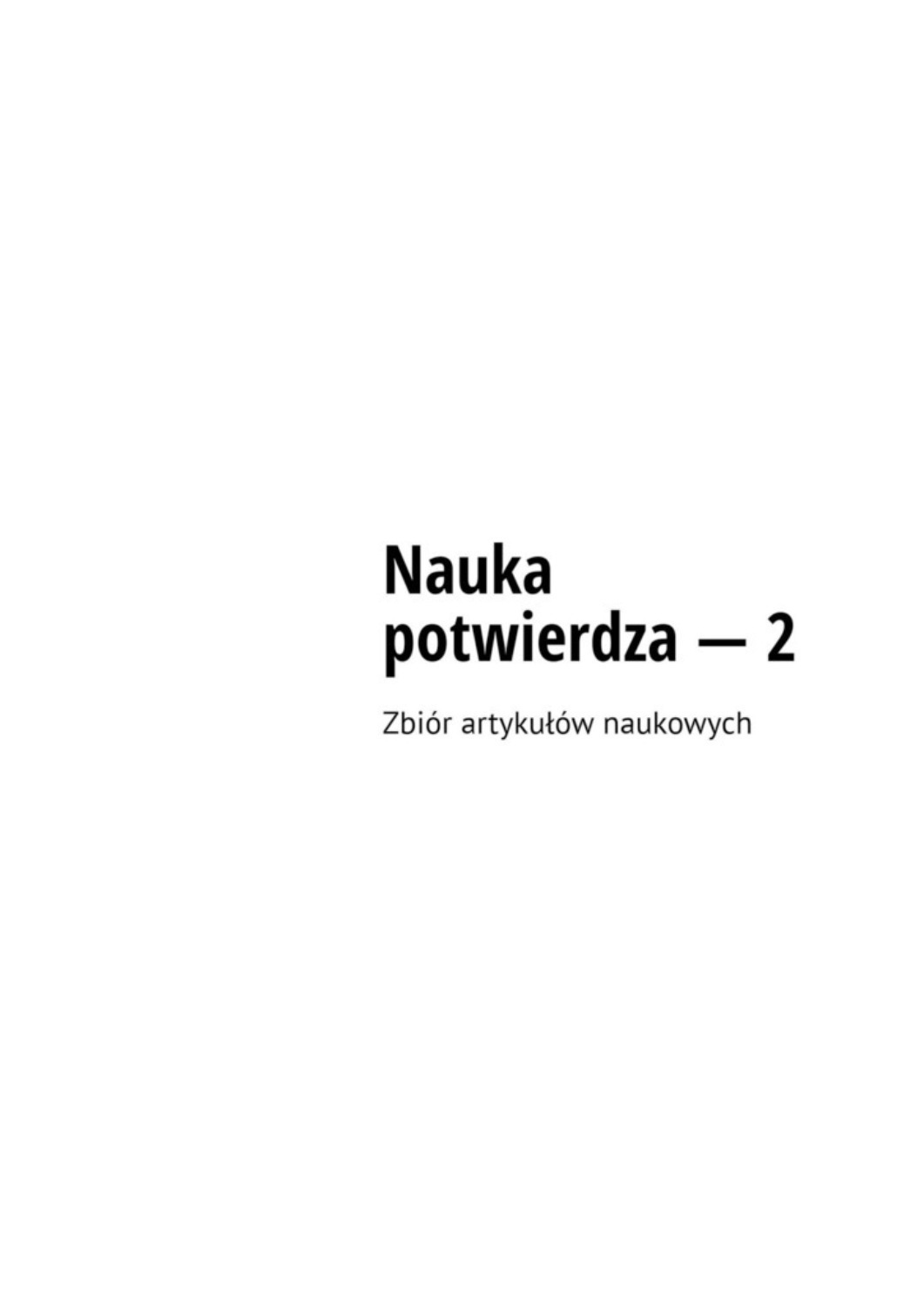 Обложка книги «Nauka potwierdza – 2. Zbiór artykułów naukowych»