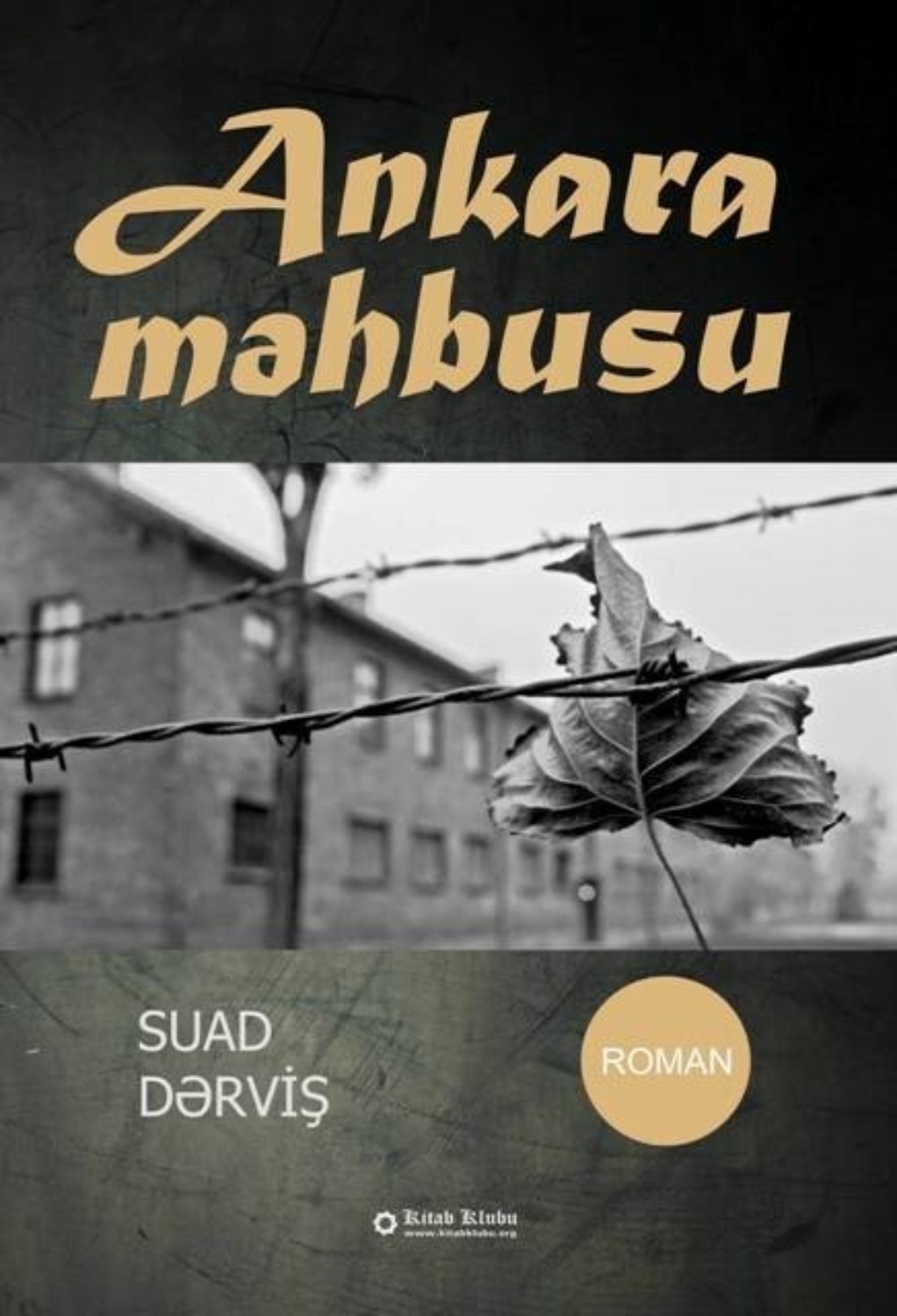 Обложка книги «Ankara məhbusu»