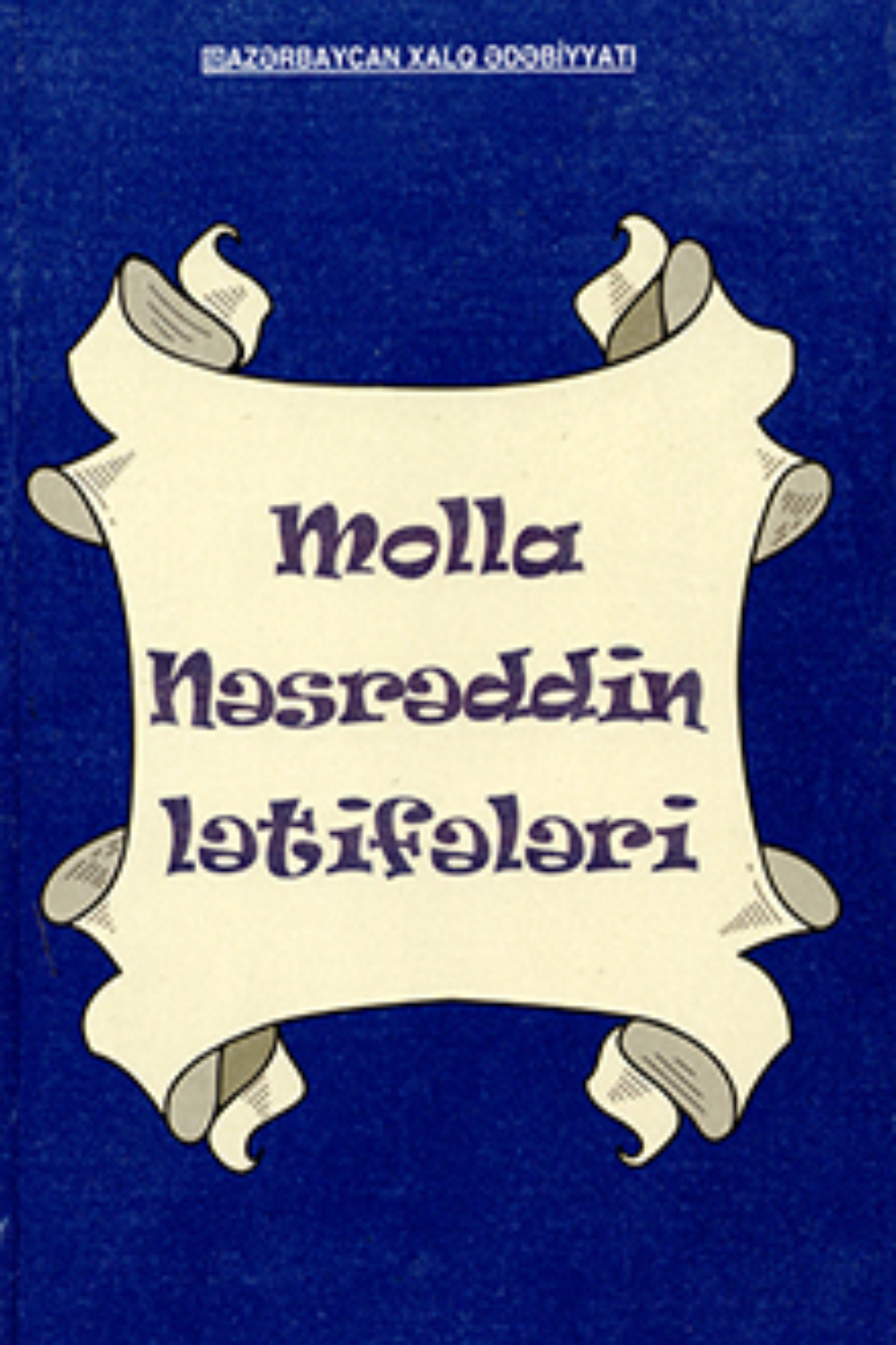Обложка книги «Molla Nəsrəddinin lətifələri»