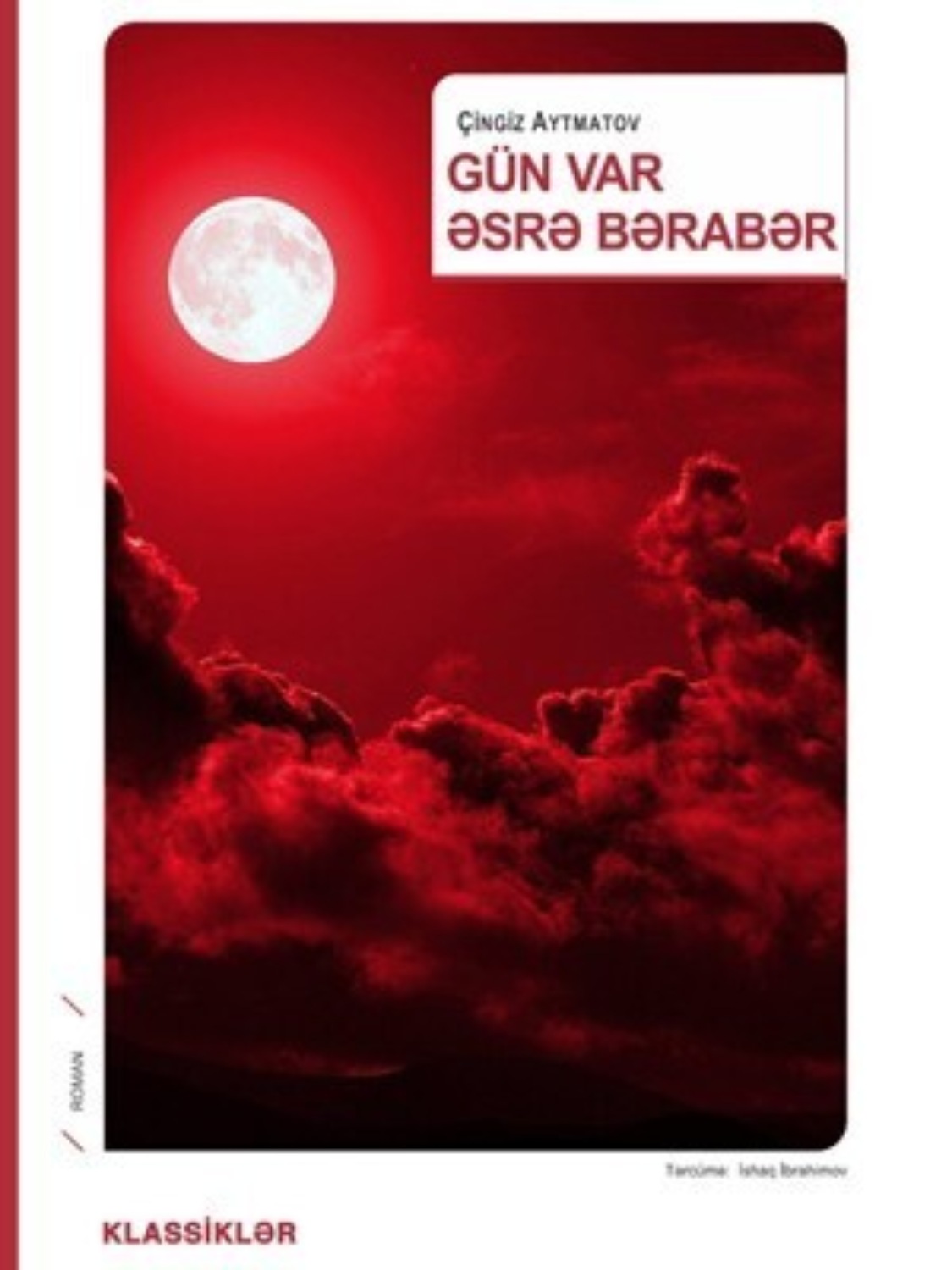 Обложка книги «Gün var əsrə bərabər»