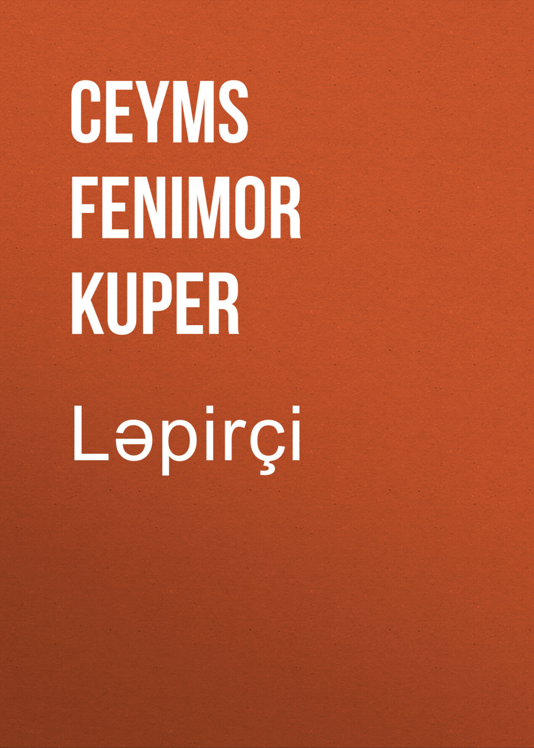 Обложка книги «Ləpirçi»