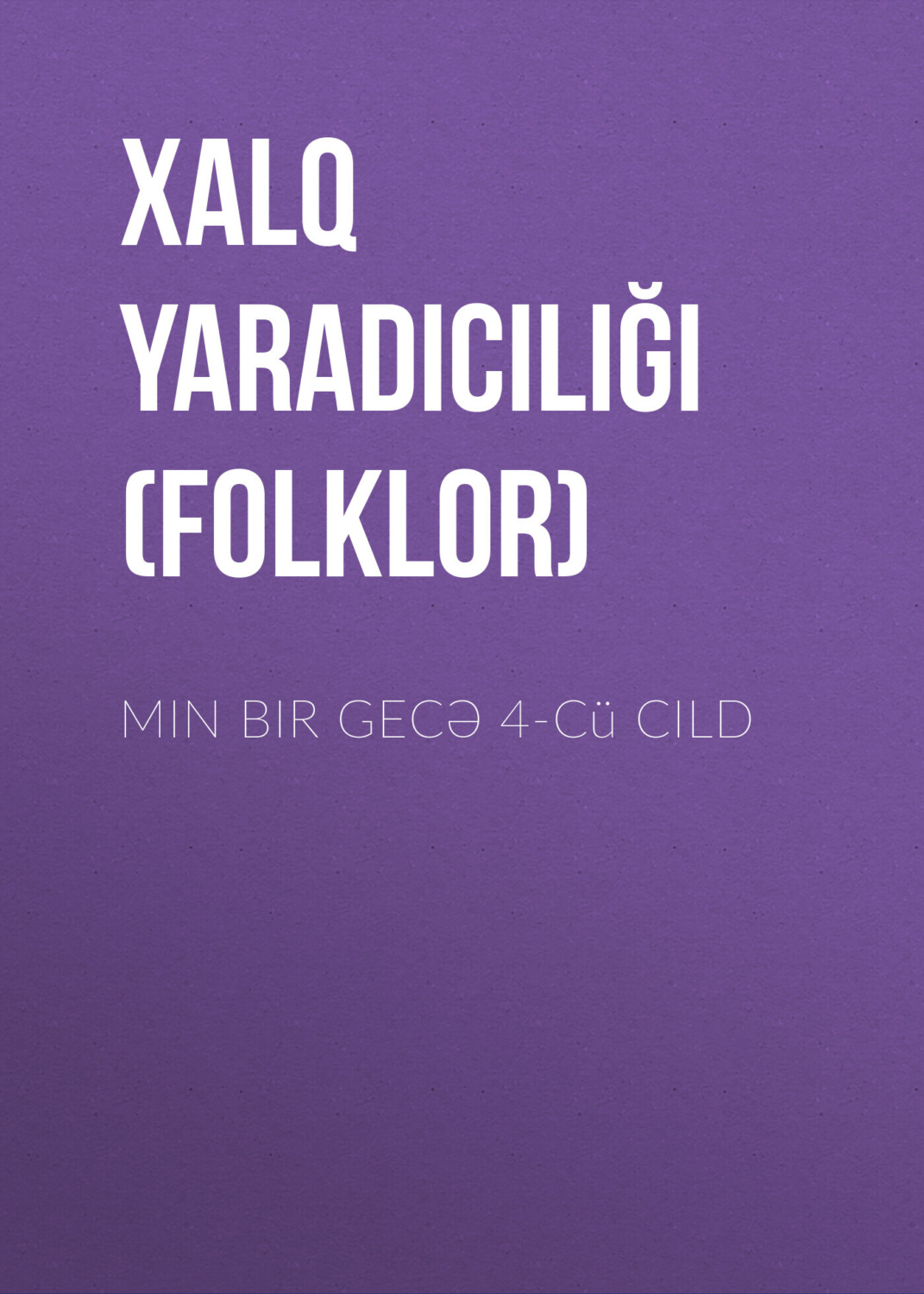 Обложка книги «Min bir gecə 4-cü cild»