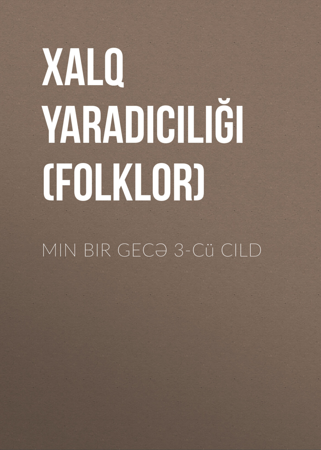 Обложка книги «Min bir gecə 3-cü cild»