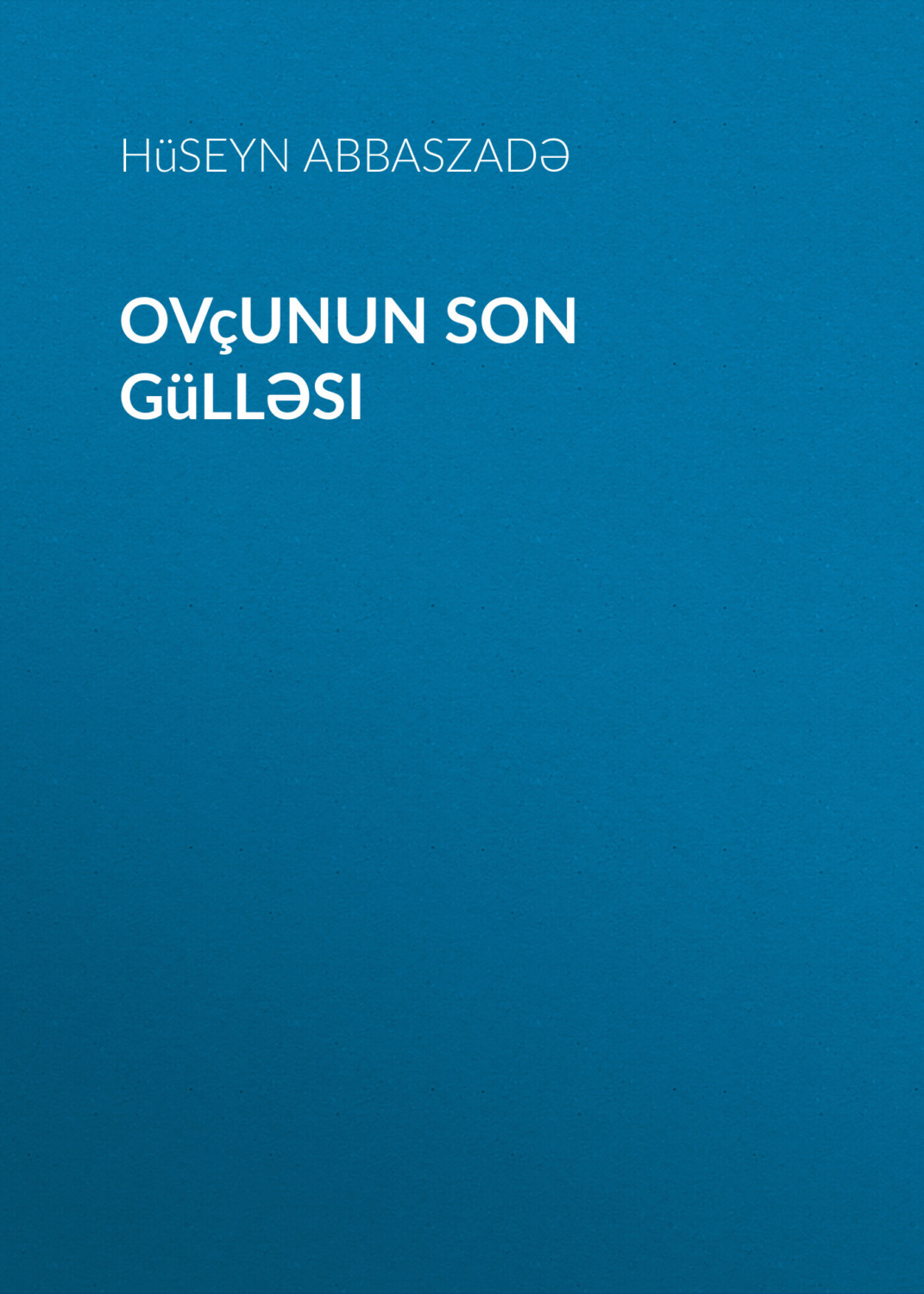 Обложка книги «Ovçunun son gülləsi»