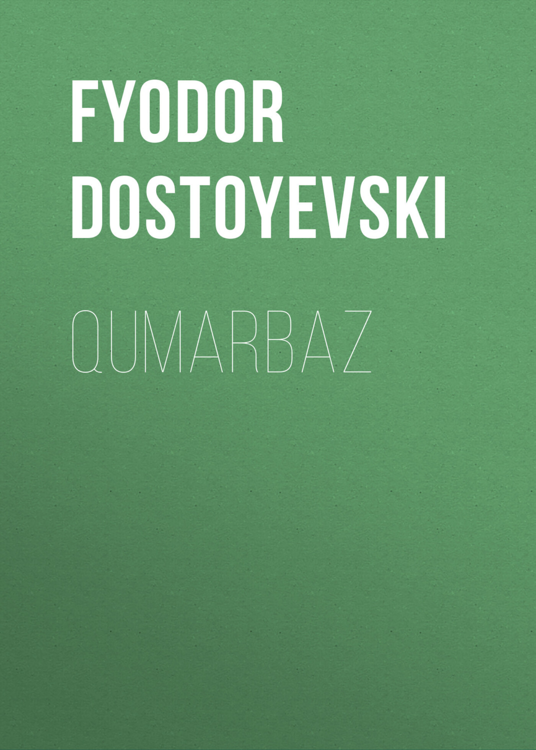 Обложка книги «Qumarbaz»