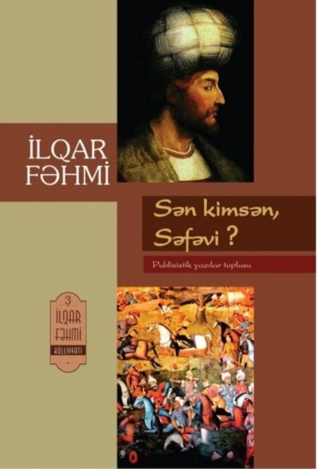 Обложка книги «Sən kimsən, Səfəvi»