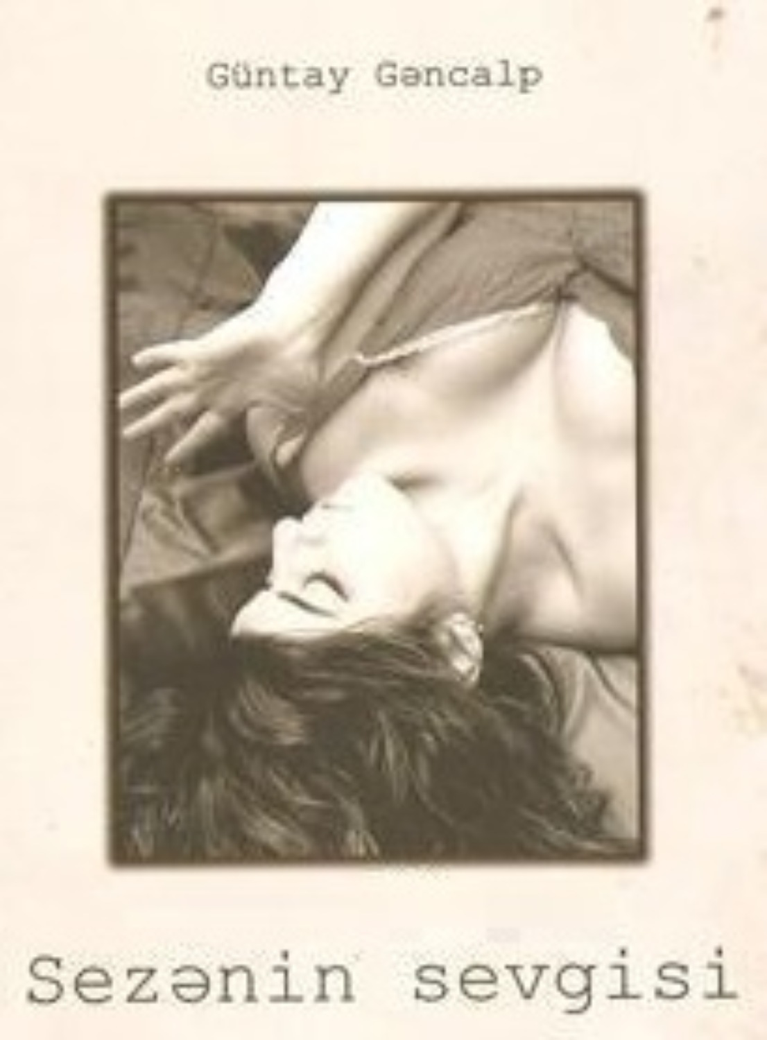 Обложка книги «Sezənin sevgisi»