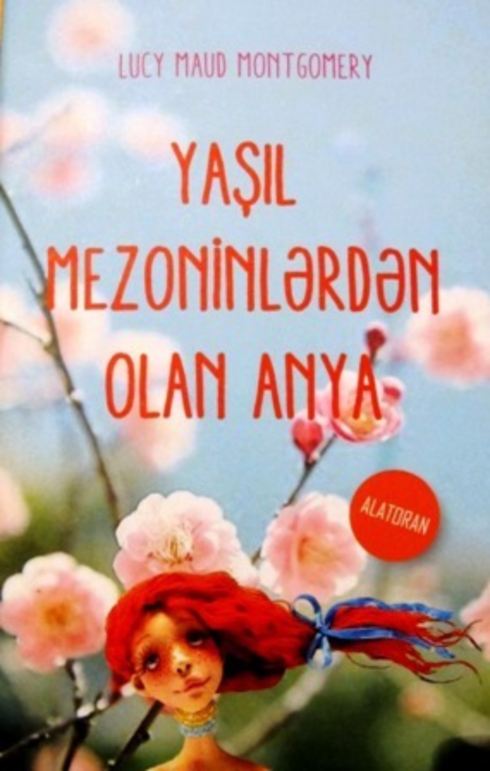 Обложка книги «Yaşıl mezoninlərdən olan Anya»