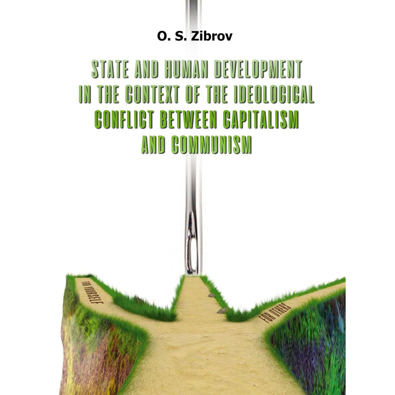 Обложка книги «State and Human Development in the Context of the Ideological Conflict between Capitalism and Communism»