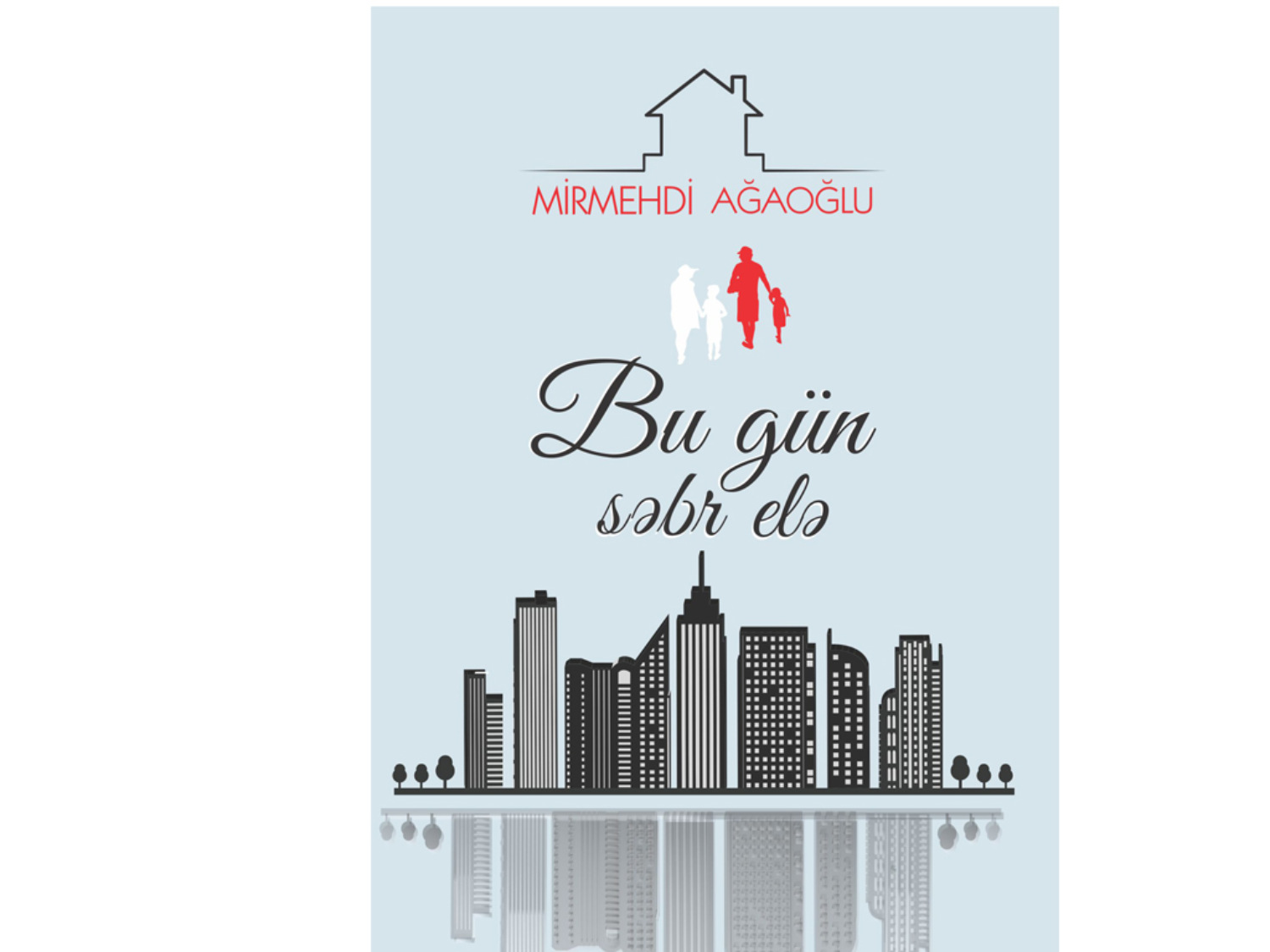 Обложка книги «Bu gün səbr elə»