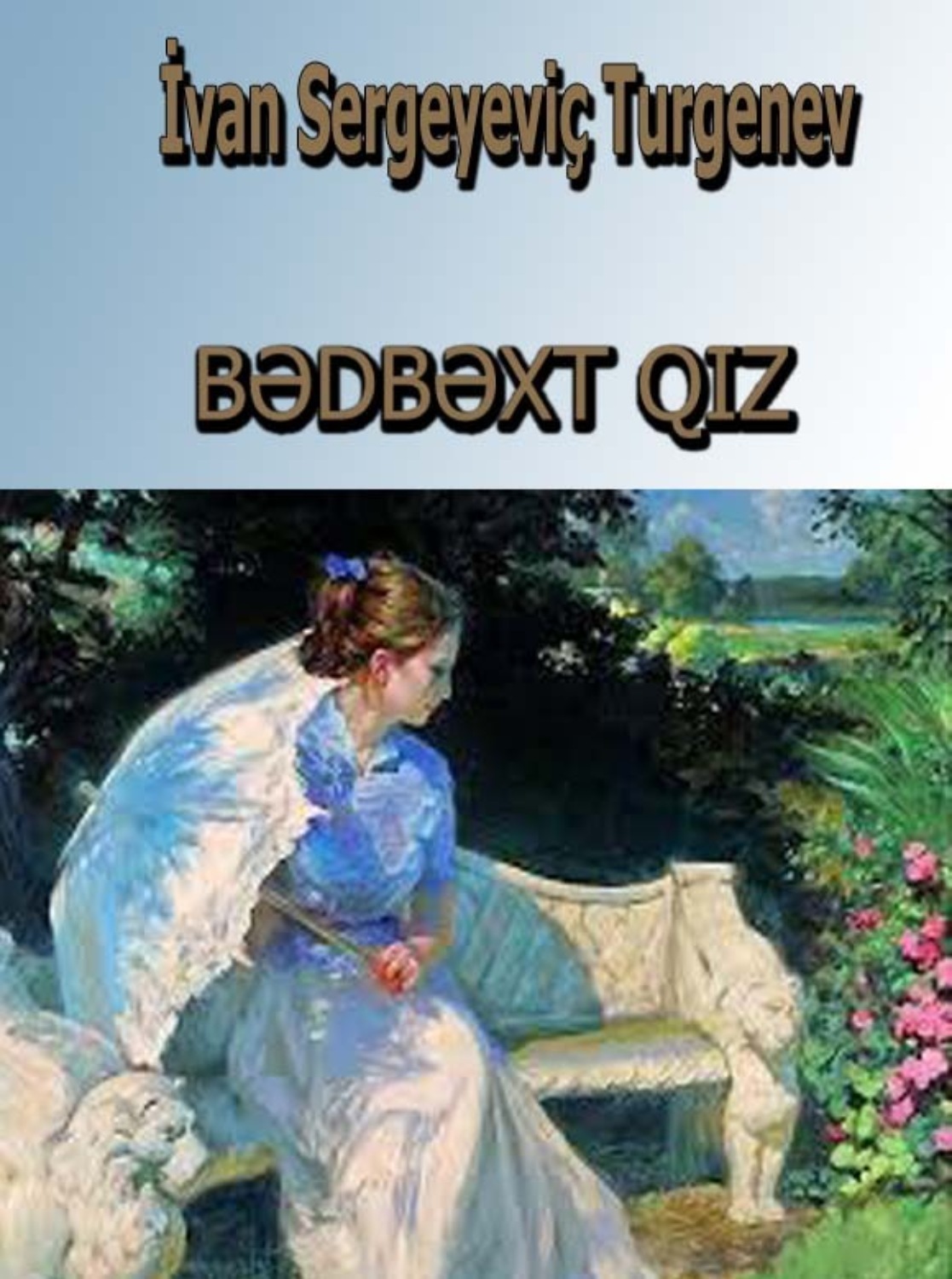 Обложка книги «Bədbəxt qız»