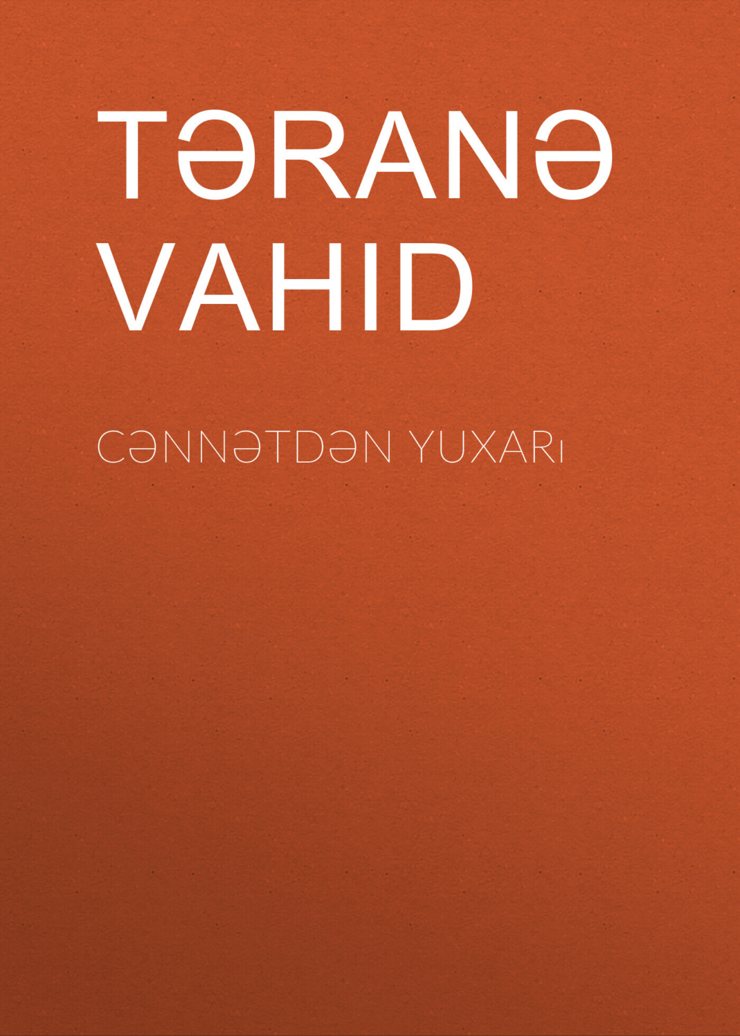 Обложка книги «Cənnətdən yuxarı»
