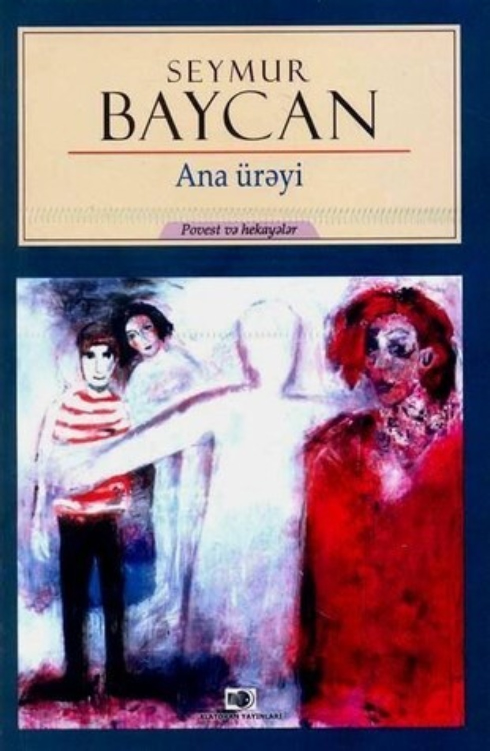 Обложка книги «Ana ürəyi»