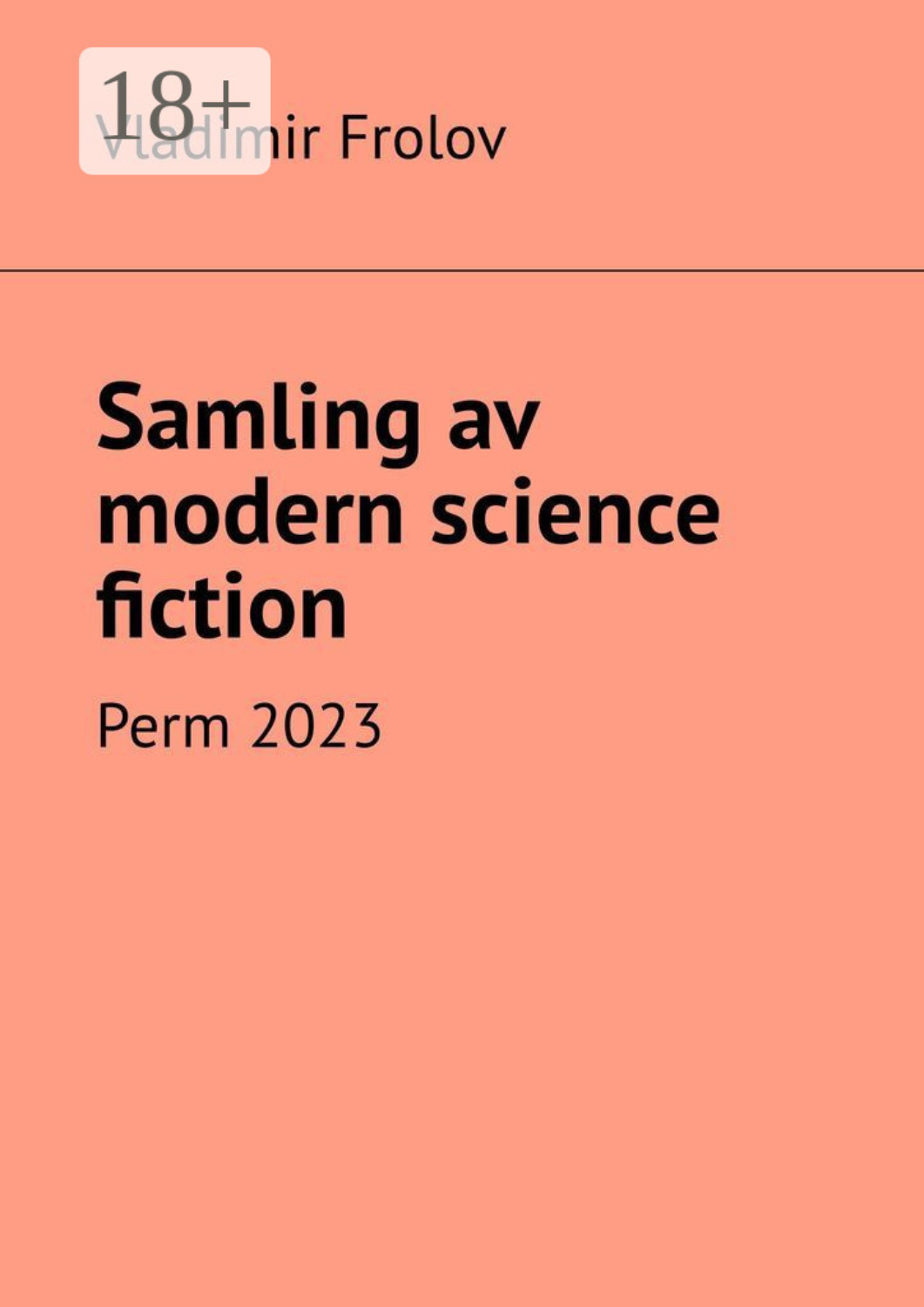 Обложка книги «Samling av modern science fiction. Perm, 2023»