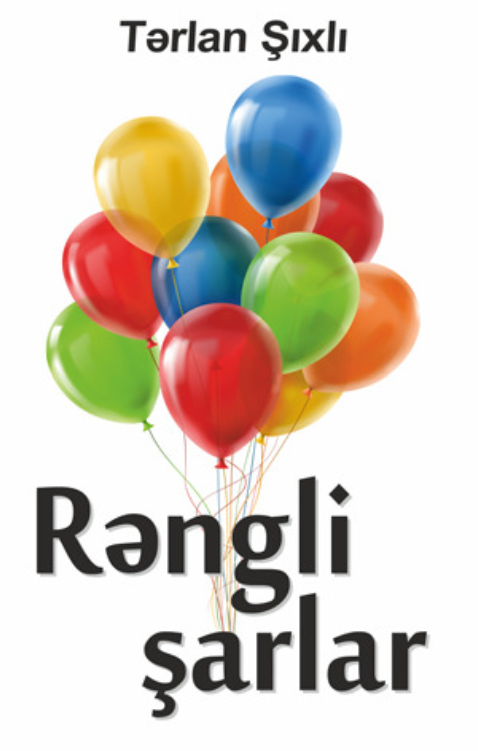Обложка книги «RƏNGLİ ŞARLAR»