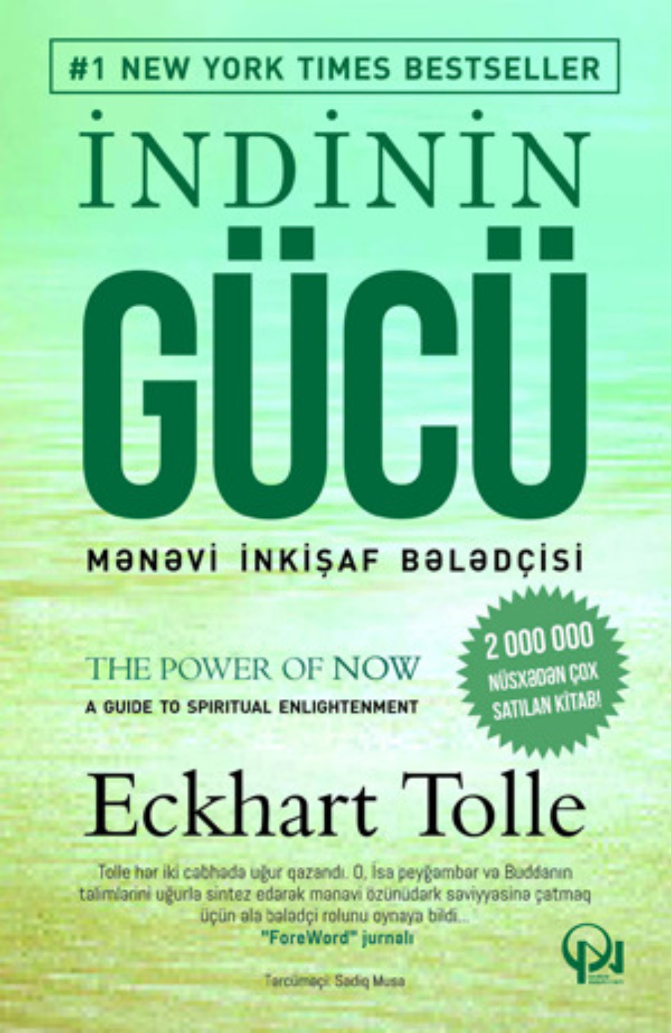 Обложка книги «İNDİNİN GÜCÜ: Mənəvi inkişaf bələdçisi»