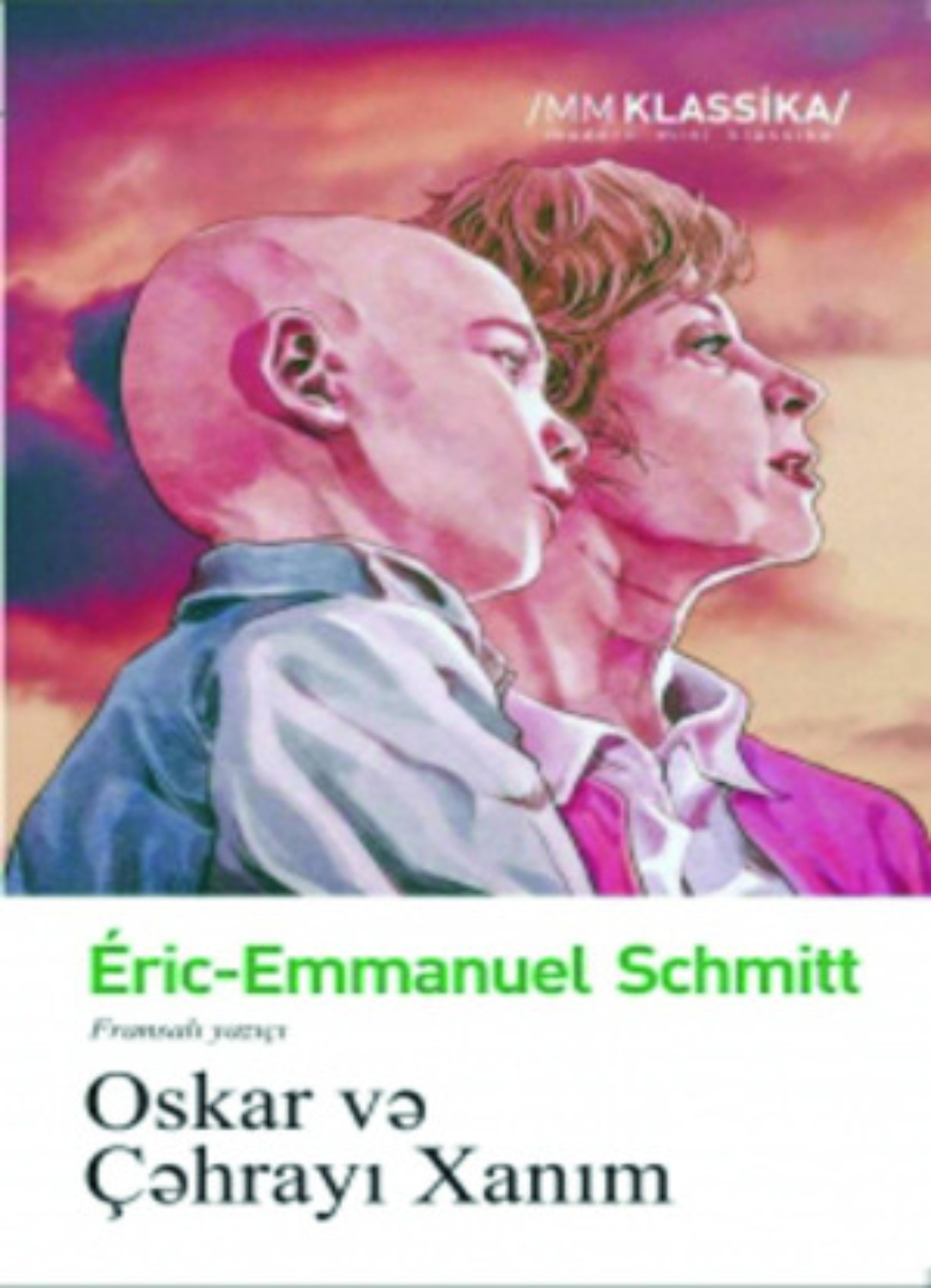 Обложка книги «OSKAR VƏ ÇƏHRAYI XANIM»