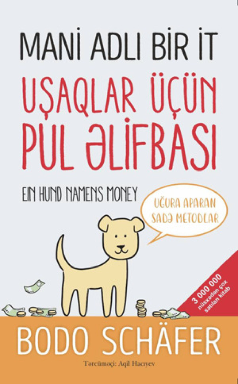 Обложка книги «MANİ ADLI BİR İT, UŞAQLAR ÜÇÜN PUL ƏLİFBASI»