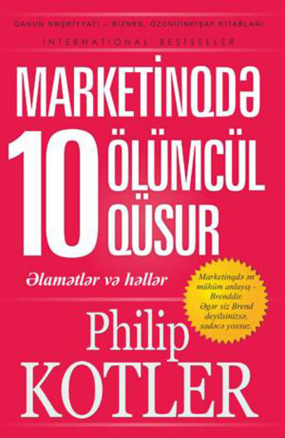 Обложка книги «MARKETİNQDƏ 10 ÖLÜMCÜL QÜSUR»