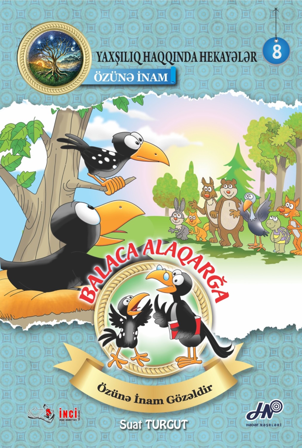 Обложка книги «Balaca Alaqarğa. Özünə inam»