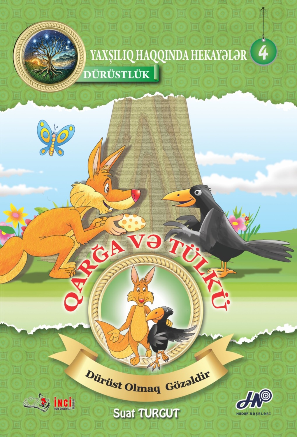 Обложка книги «Qarğa və Tülkü. Dürüstlük»