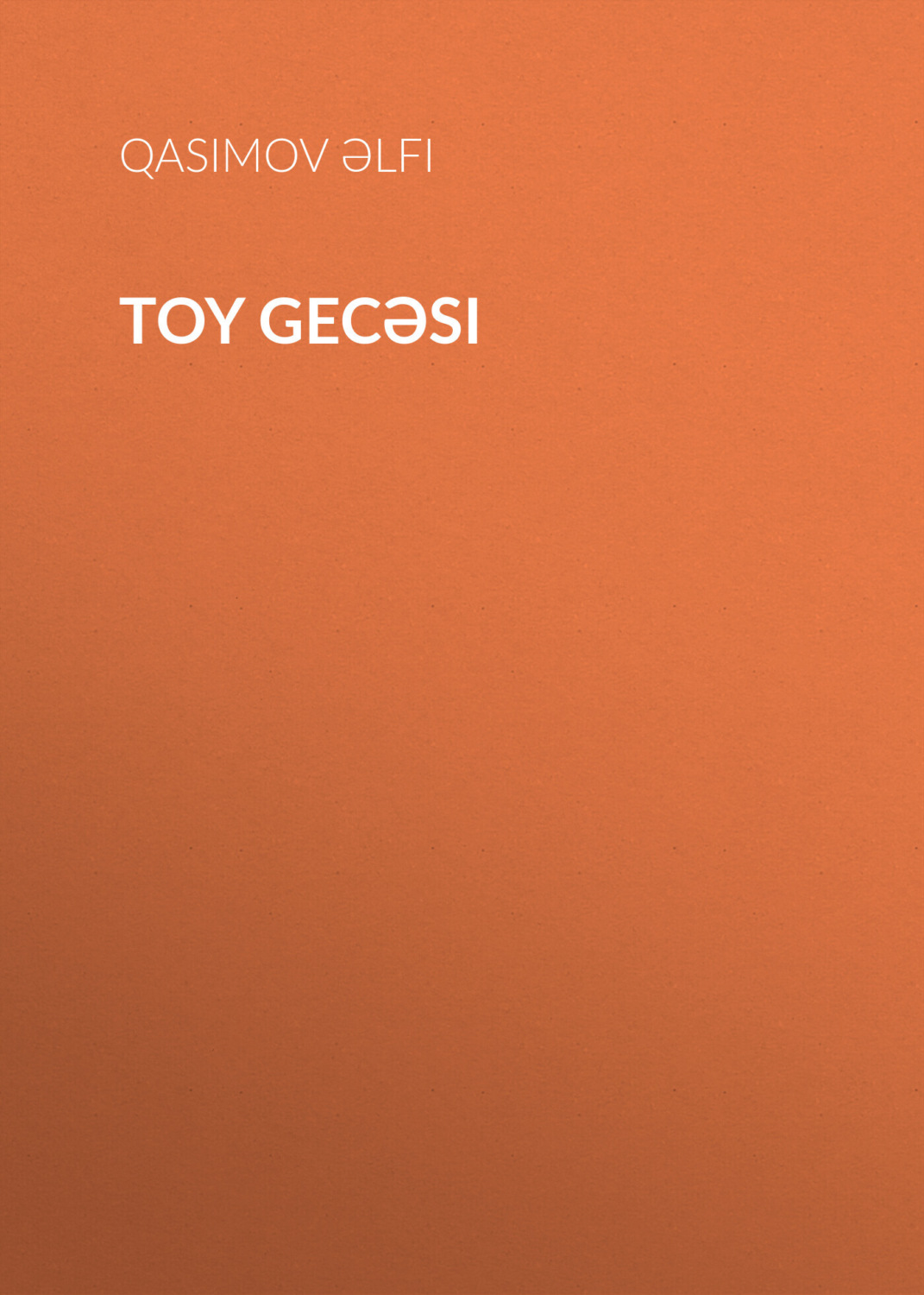 Обложка книги «Toy gecəsi»