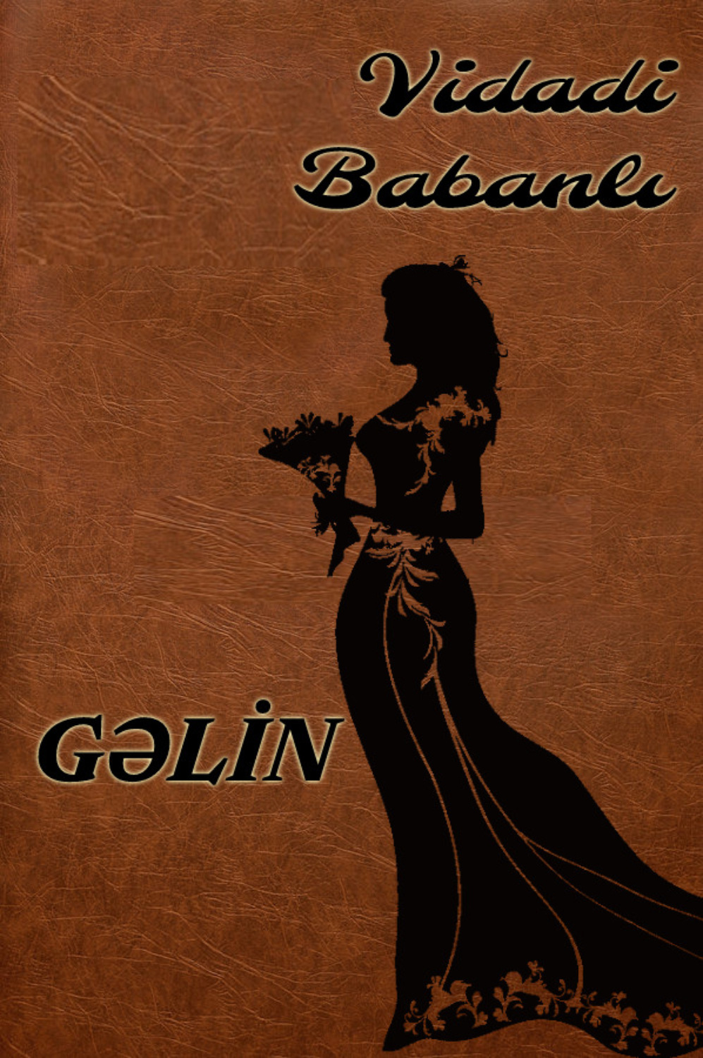 Обложка книги «Gəlin»