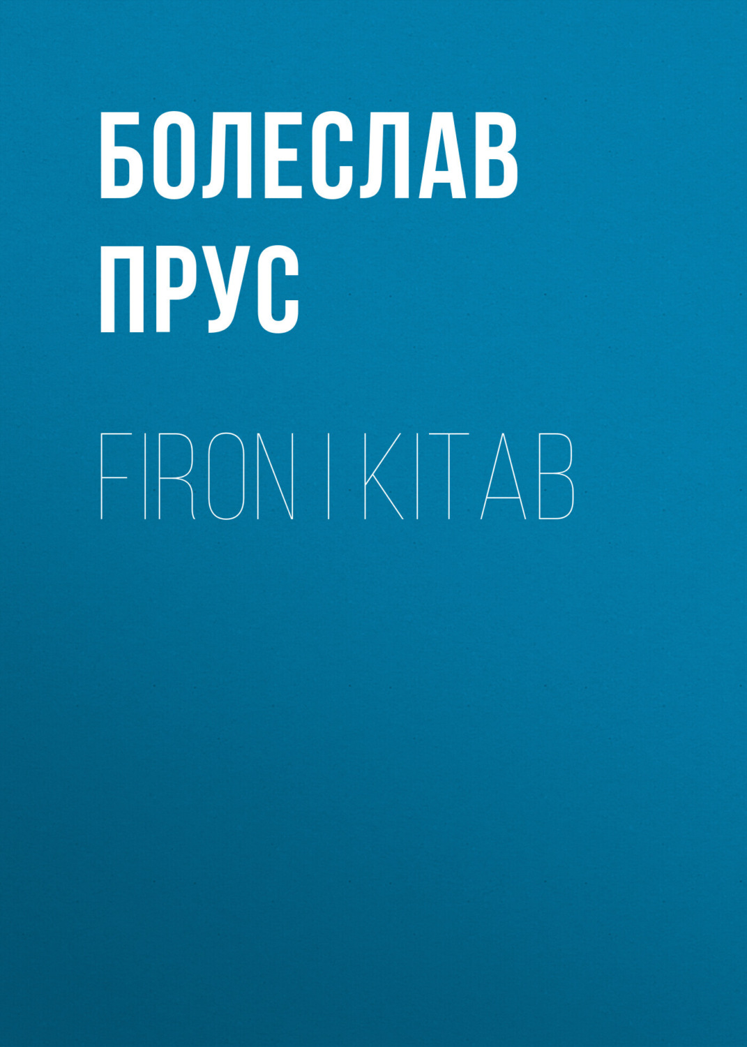 Обложка книги «Firon I kitab»