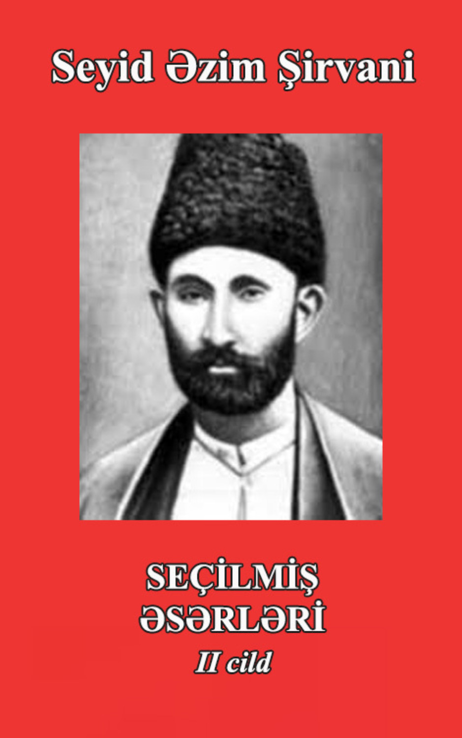 Обложка книги «Seçilmiş əsərləri II cild»