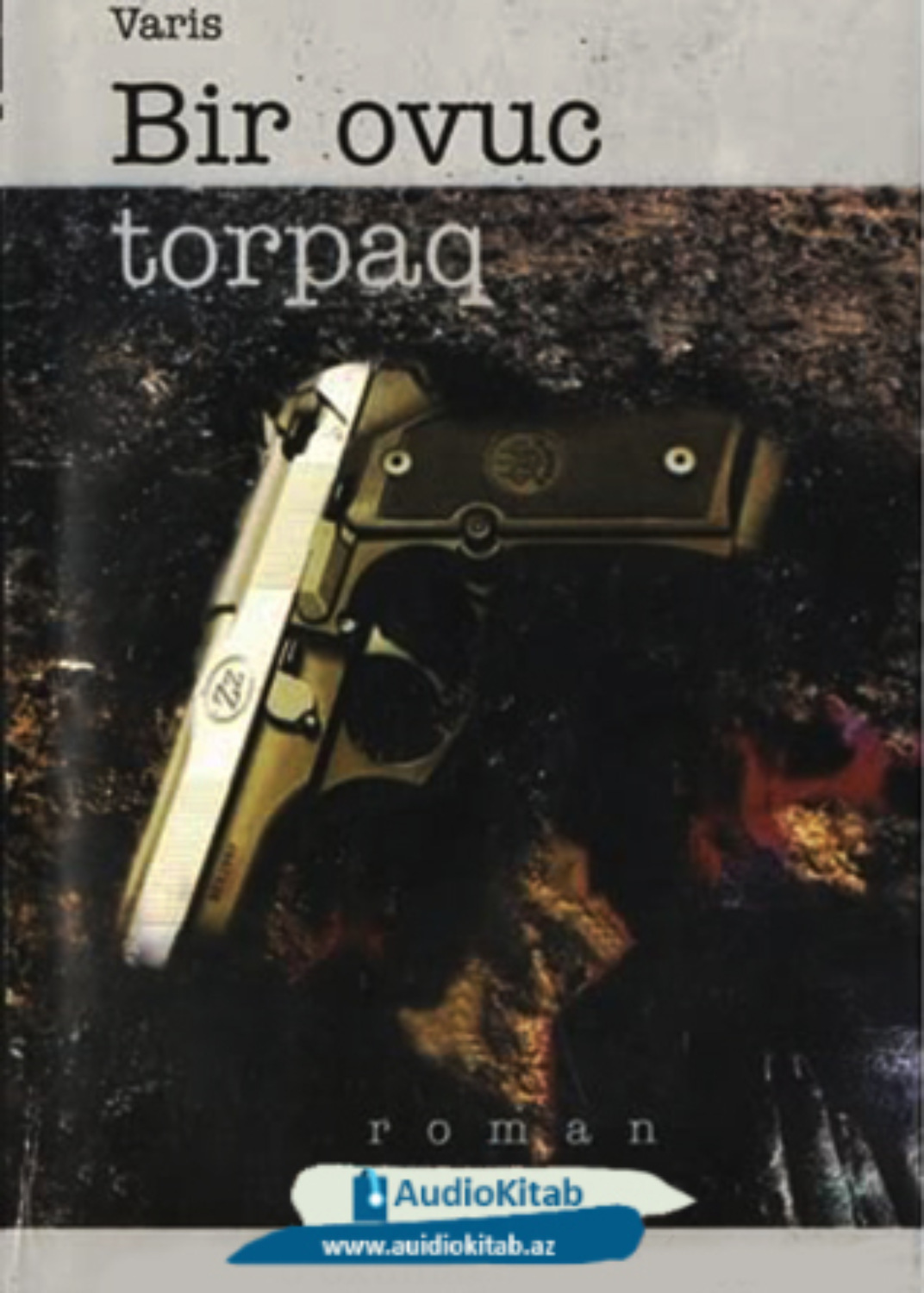 Обложка книги «Bir ovuc torpaq»