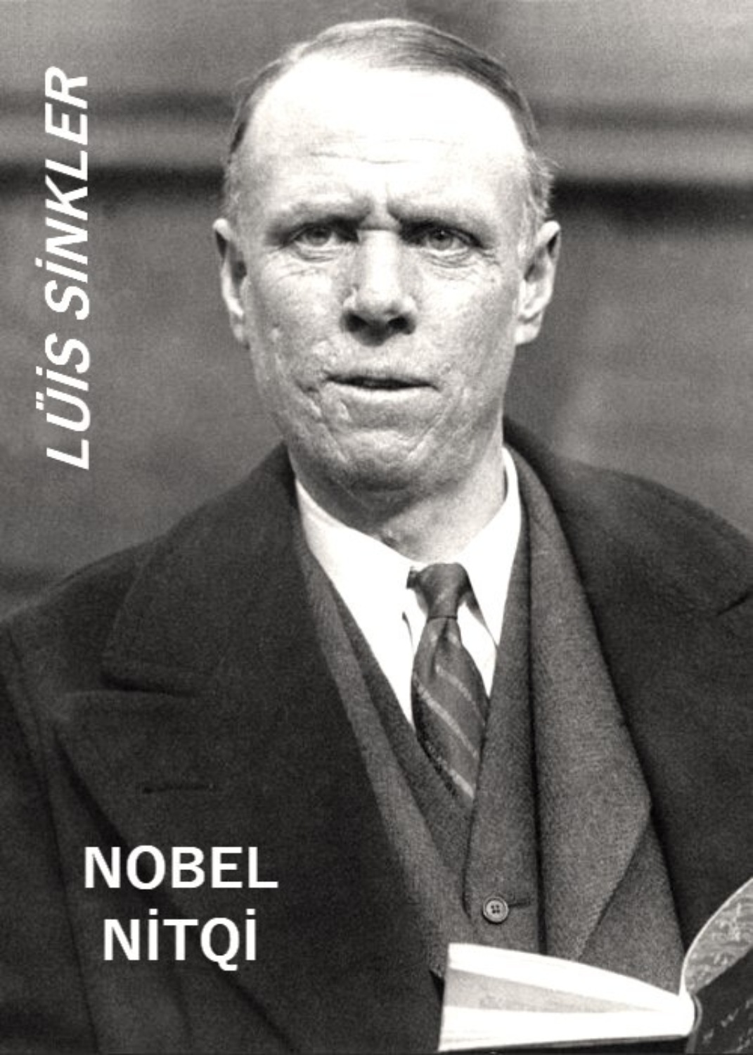 Обложка книги «Lüis Sinklerin nobel nitqi»