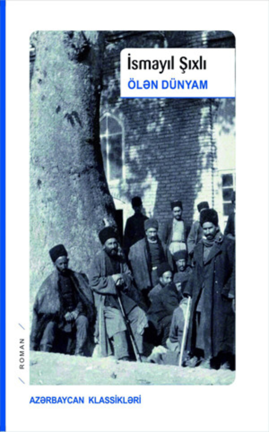 Обложка книги «ÖLƏN DÜNYAM»