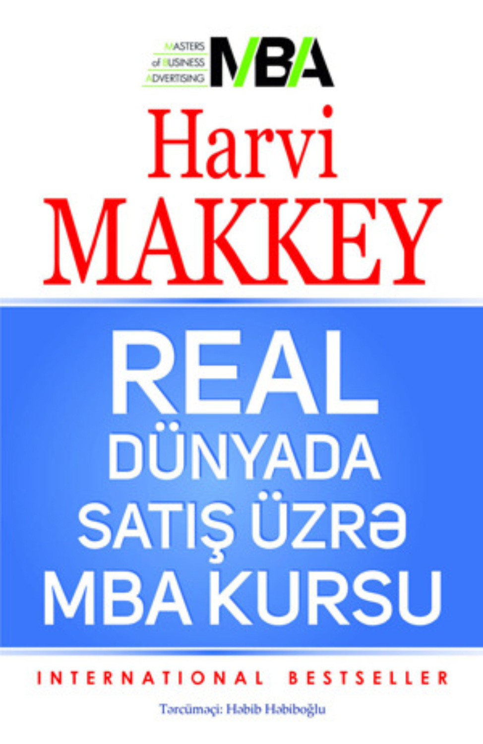 Обложка книги «REAL DÜNYADA SATIŞ ÜZRƏ MBA kursu»