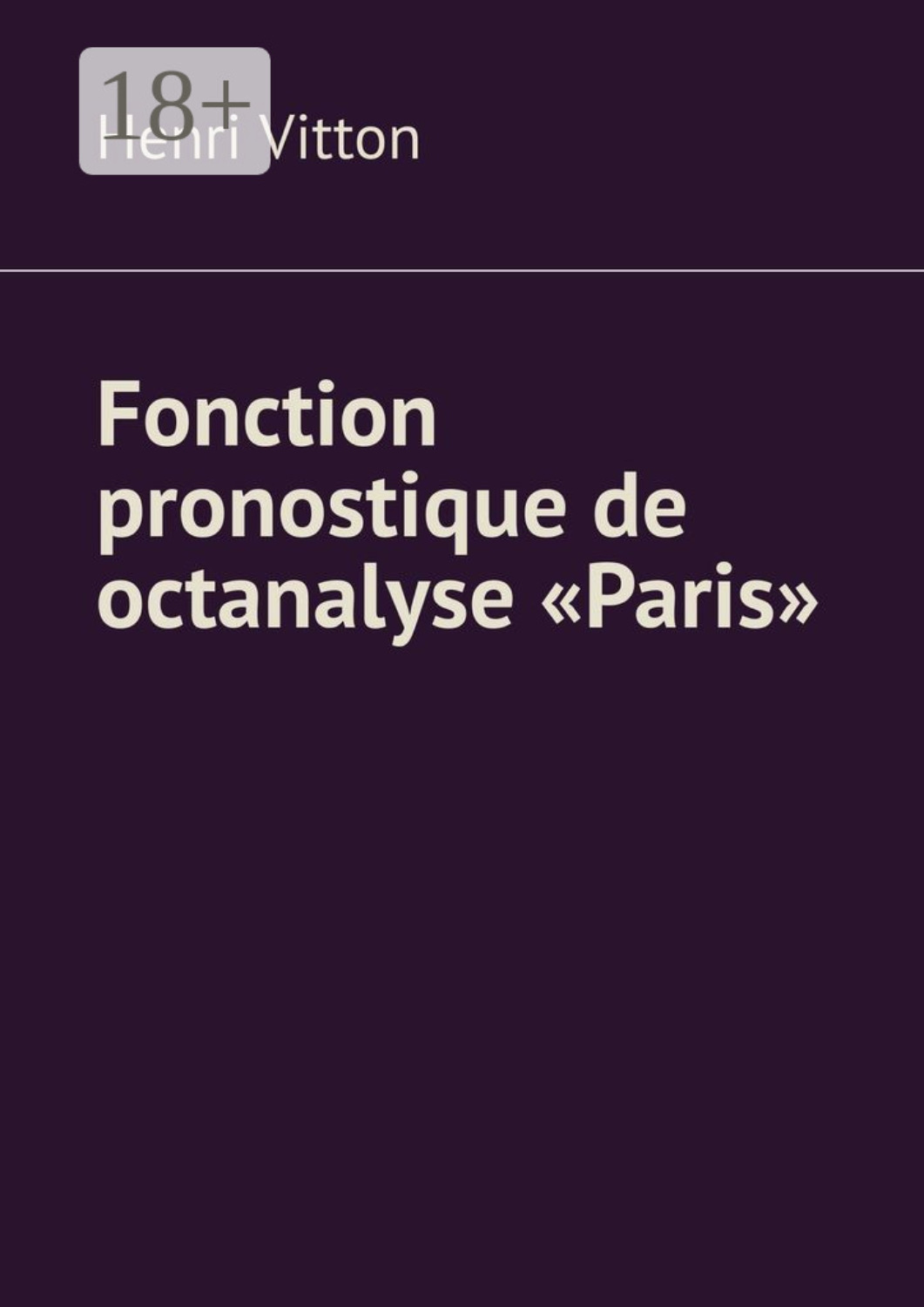 Обложка книги «Fonction pronostique de octanalyse «Paris»»