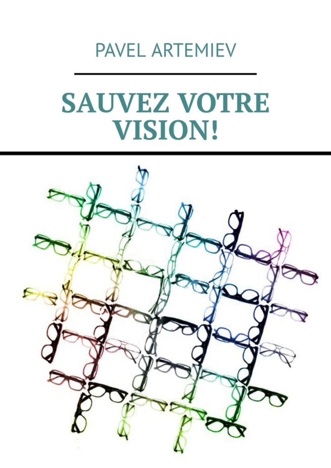 Обложка книги «Sauvez votre vision!»
