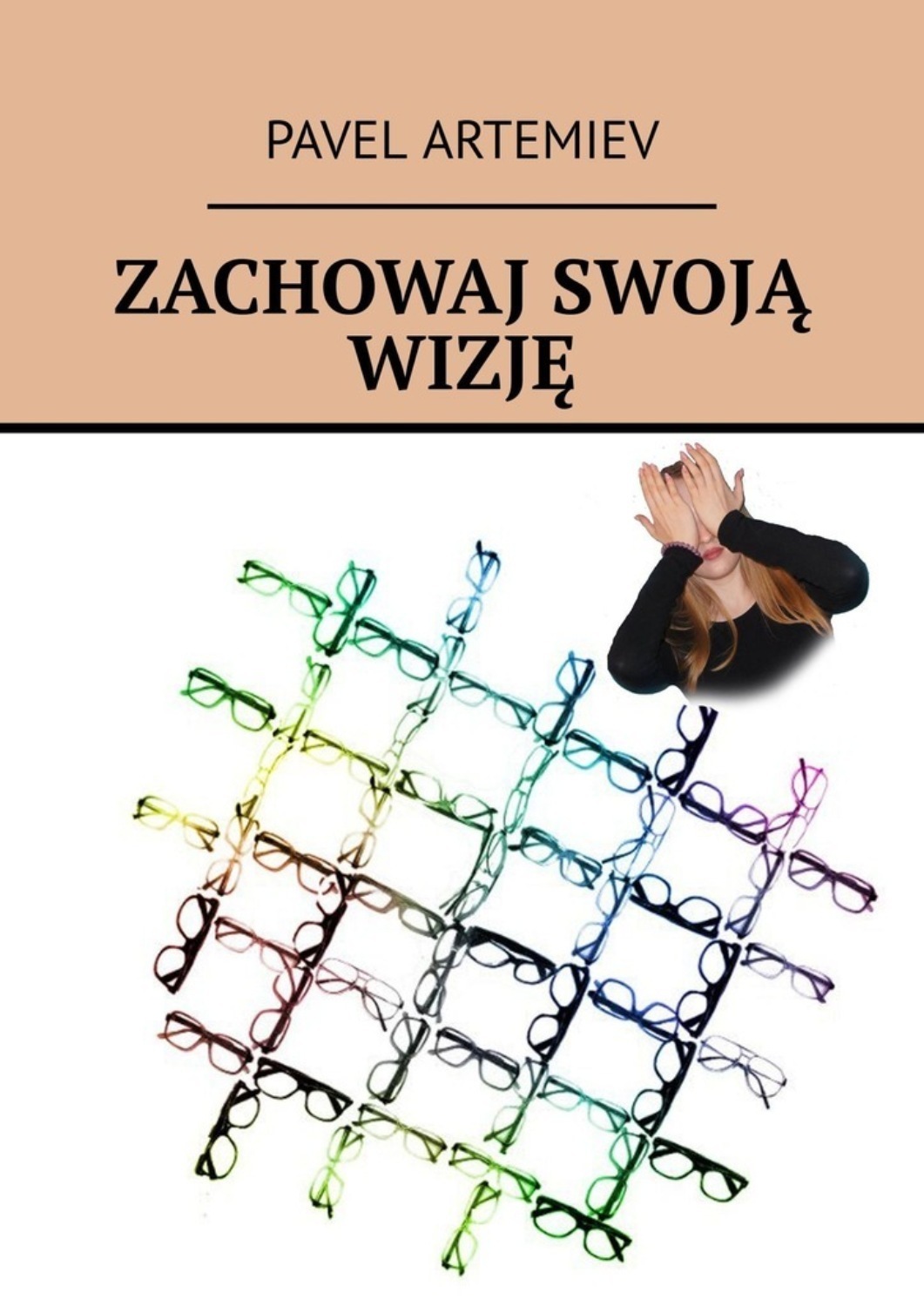 Обложка книги «Zachowaj swoją wizję»