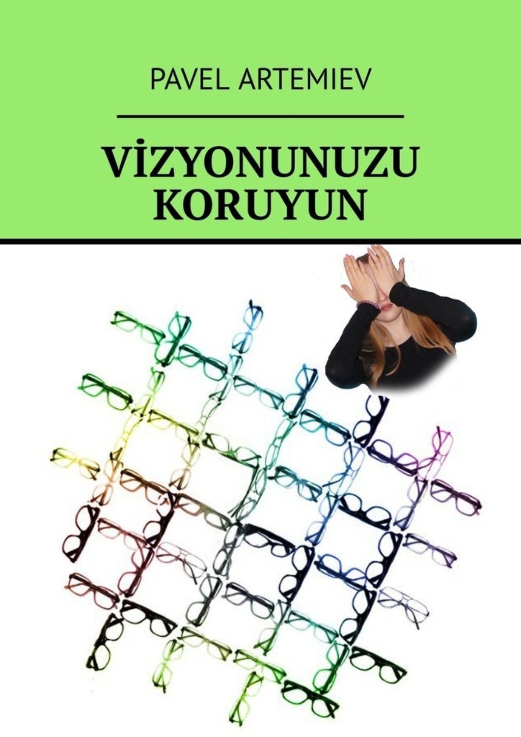 Обложка книги «Vizyonunuzu koruyun»