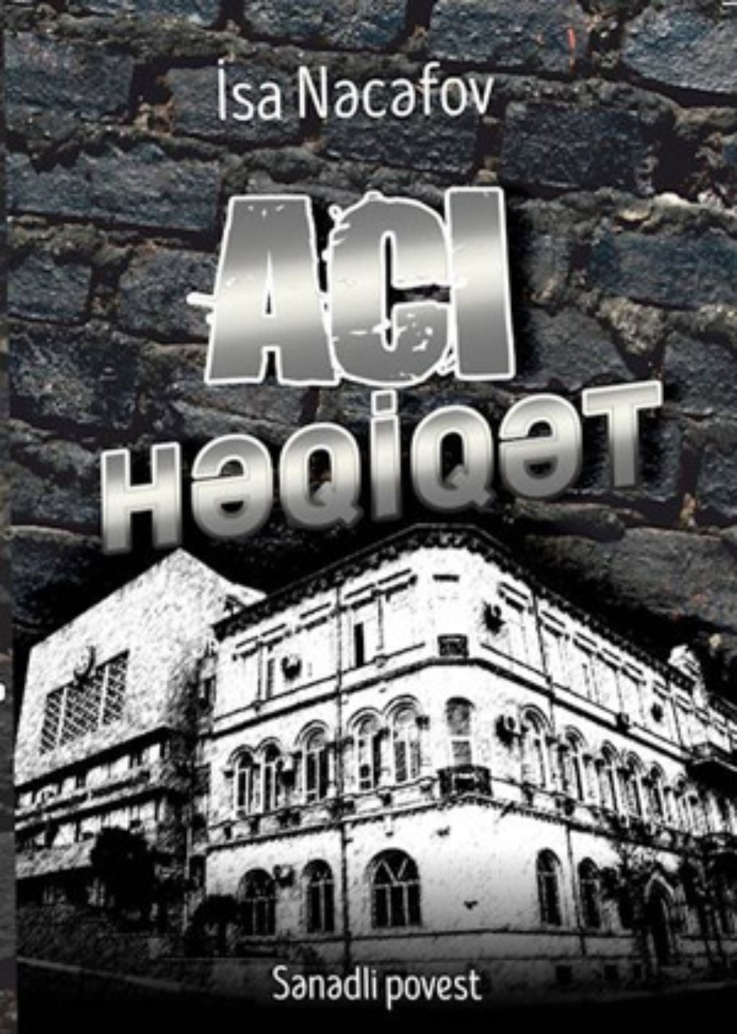 Обложка книги «Acı həqiqət»