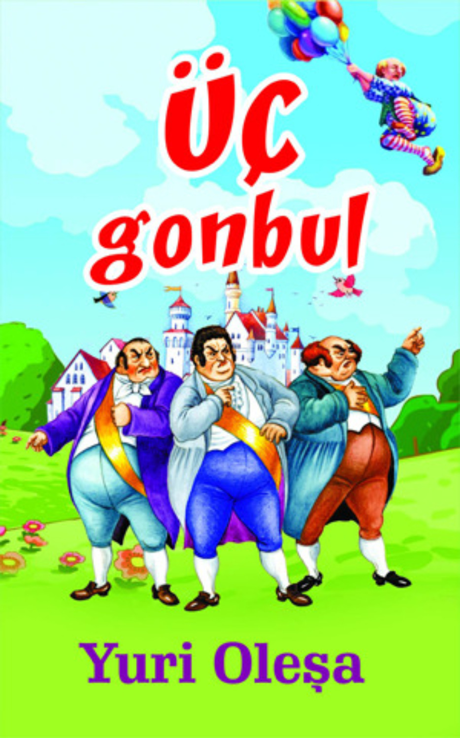 Обложка книги «ÜÇ GONBUL»