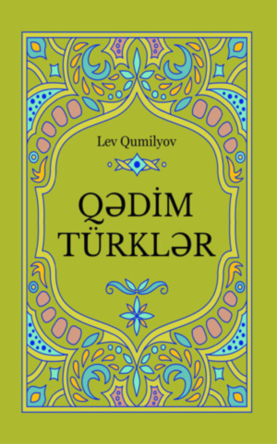 Обложка книги «QƏDİM TÜRKLƏR»