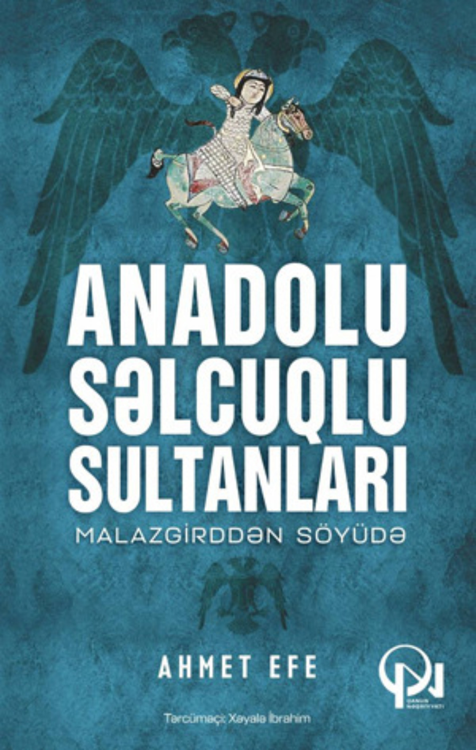 Обложка книги «ANADOLU SƏLCUQLU SULTANLARI»