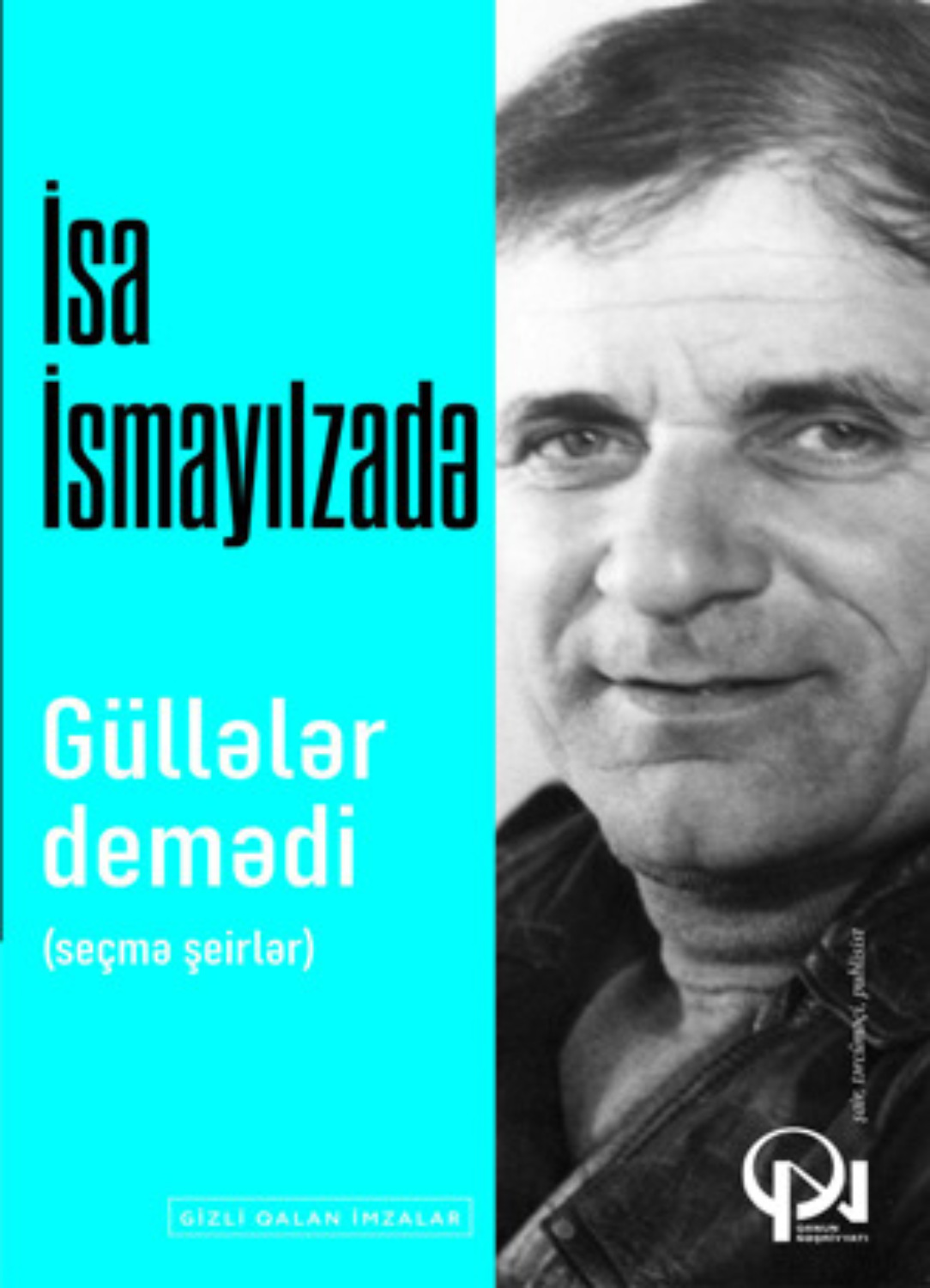 Обложка книги «GÜLLƏLƏR DEMƏDİ»