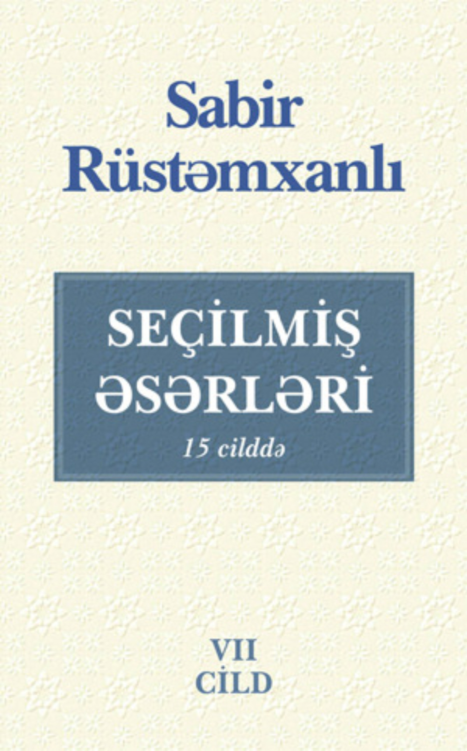 Обложка книги «SEÇİLMİŞ ƏSƏRLƏRİ. VII cild»