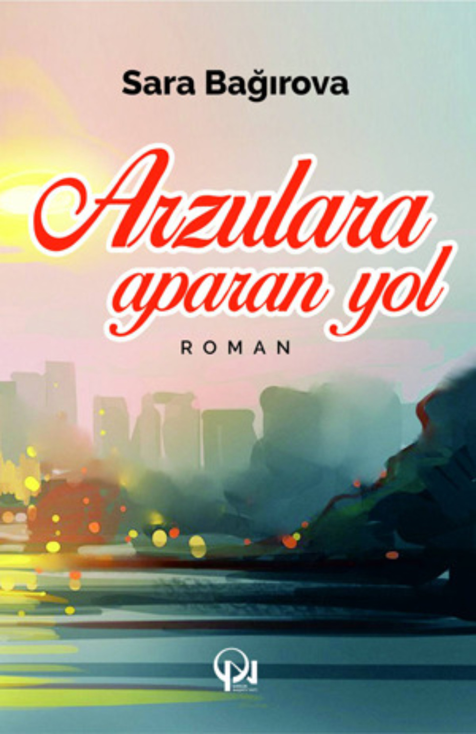 Обложка книги «Arzulara aparan yol»