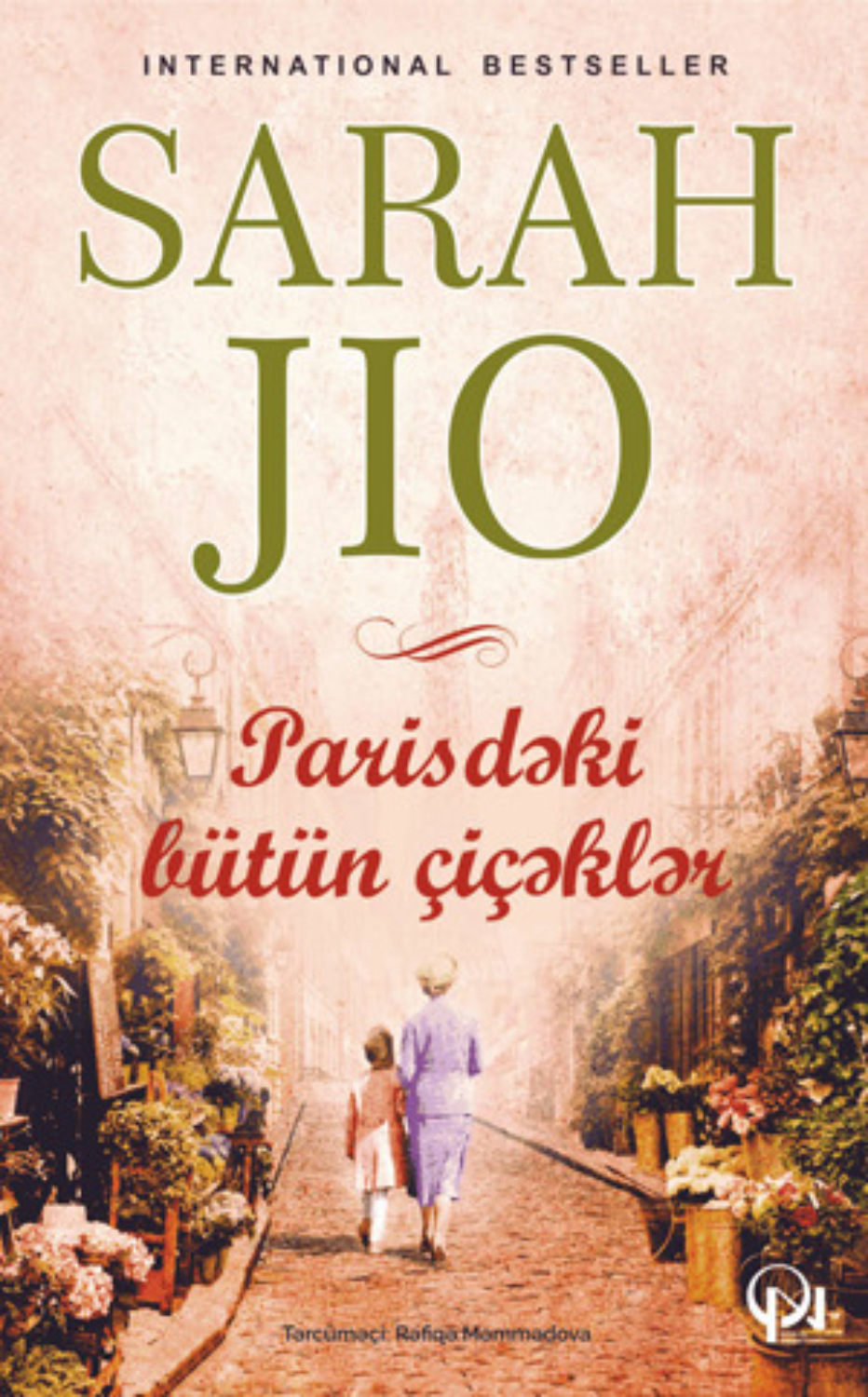 Обложка книги «PARİSDƏKİ BÜTÜN ÇİÇƏKLƏR»