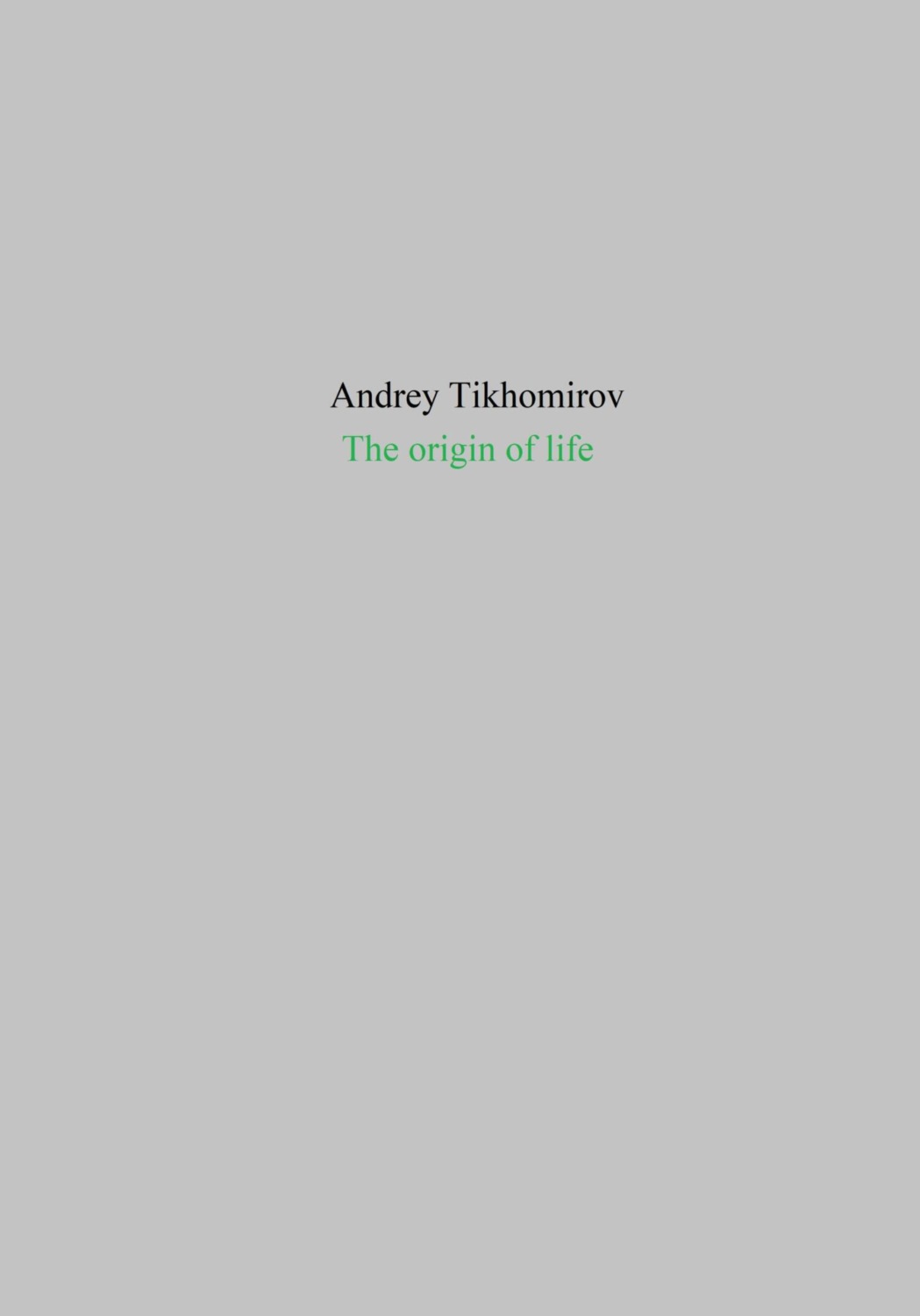 Обложка книги «The origin of life»